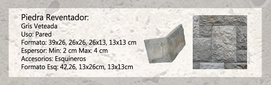 Piedra Reventador Gris Veteada informacion tecnica