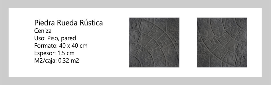 Piedra Rueda Rustica Ceniza informacion tecnica